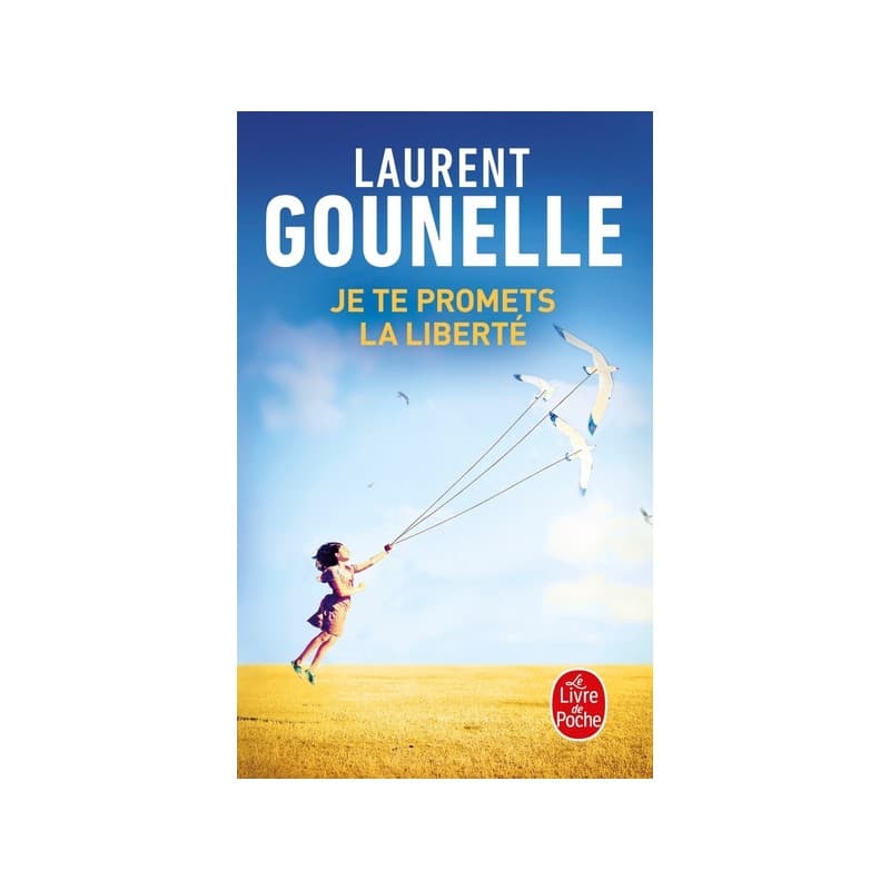 Je te promets la liberté