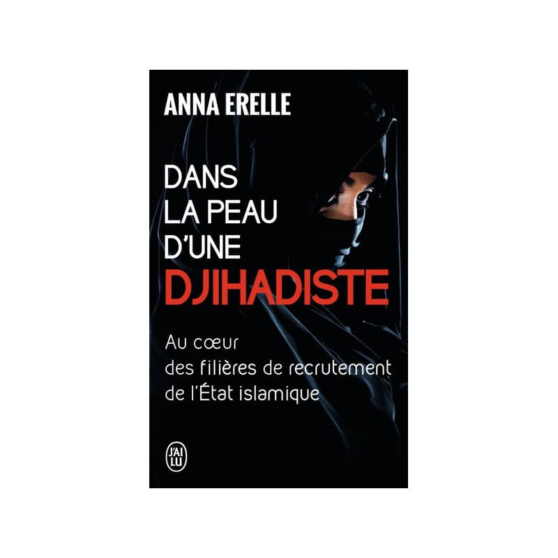 Dans La Peau D'Une Djihadiste