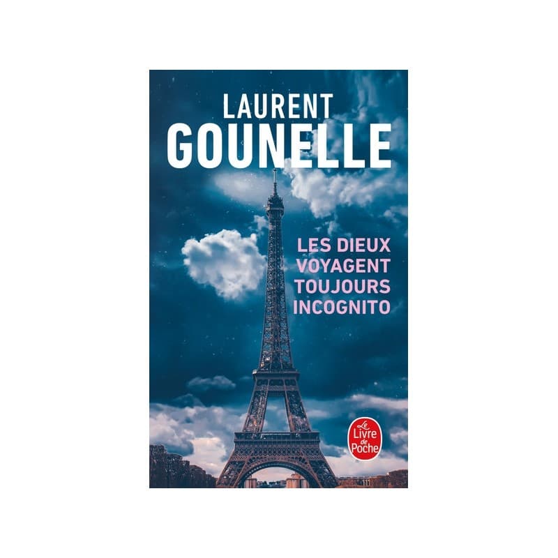 Les dieux voyagent toujours incognito