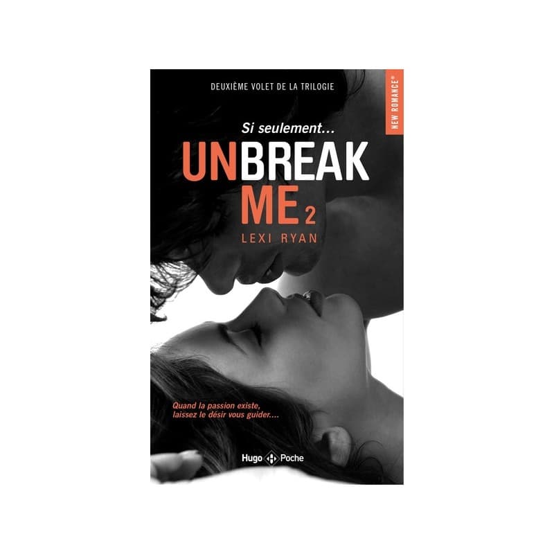 Unbreak Me Tome 2