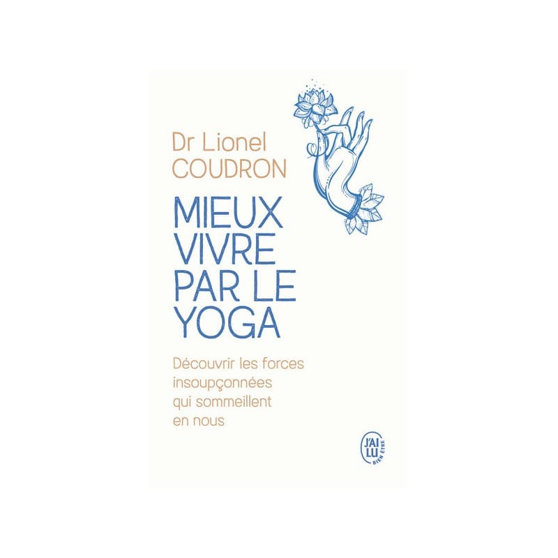 Mieux Vivre Par Le Yoga