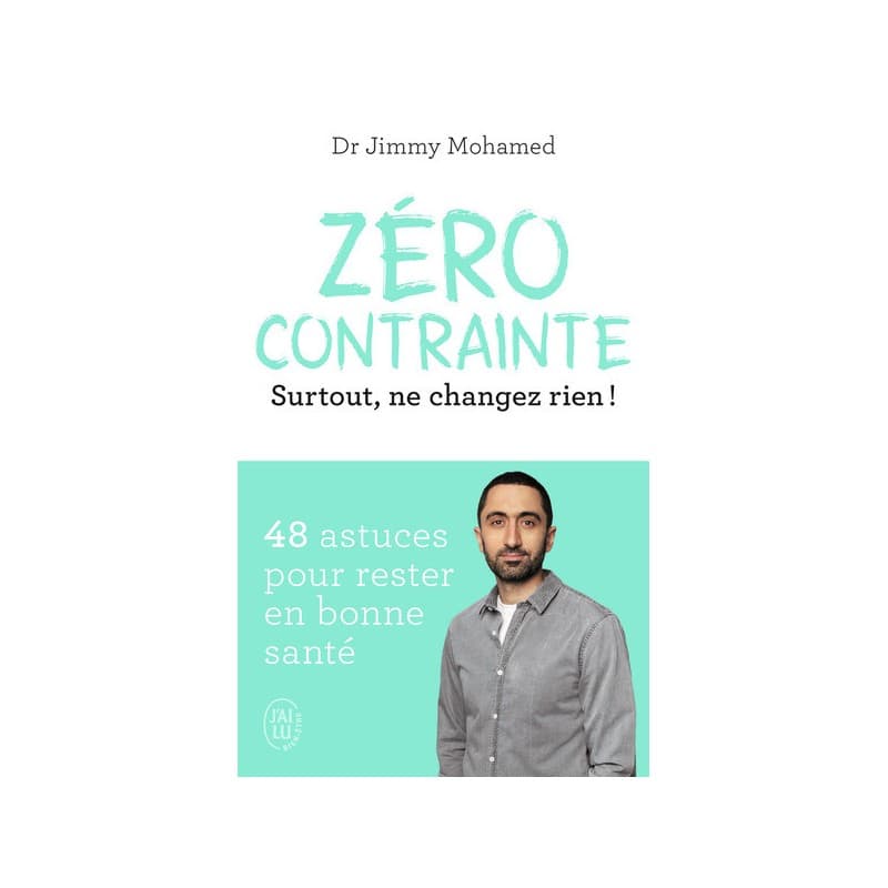 Zéro Contrainte - Surtout, Ne Changez Rien !
