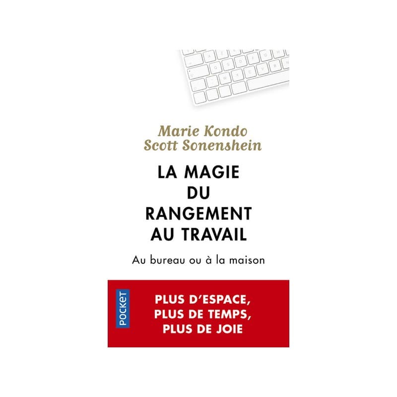 La Magie Du Rangement Au Travail