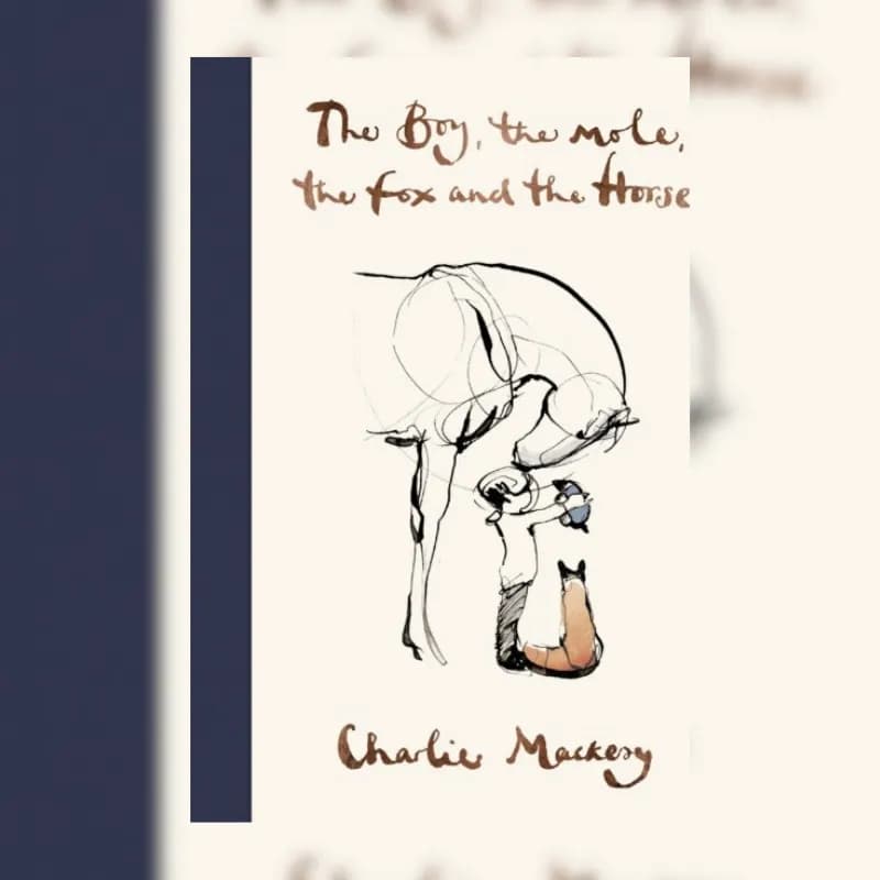 The Boy, The Mole, The Fox and The Horse