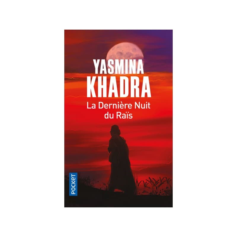 La Dernière Nuit Du Raïs