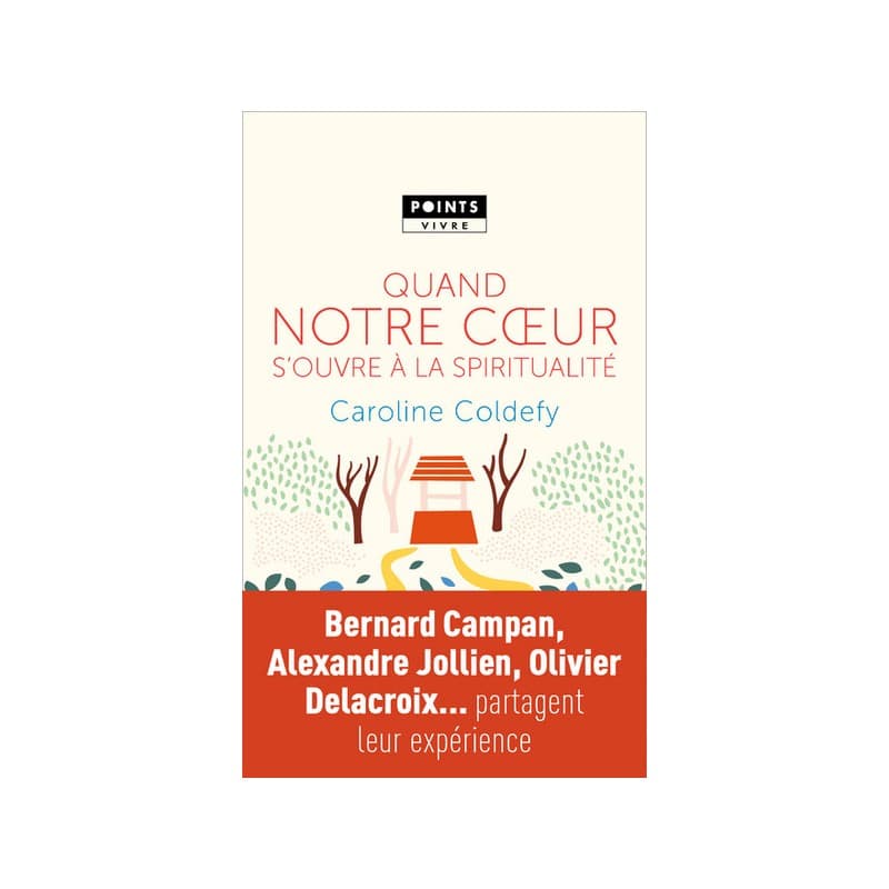 Quand notre cœur s'ouvre à la spiritualité