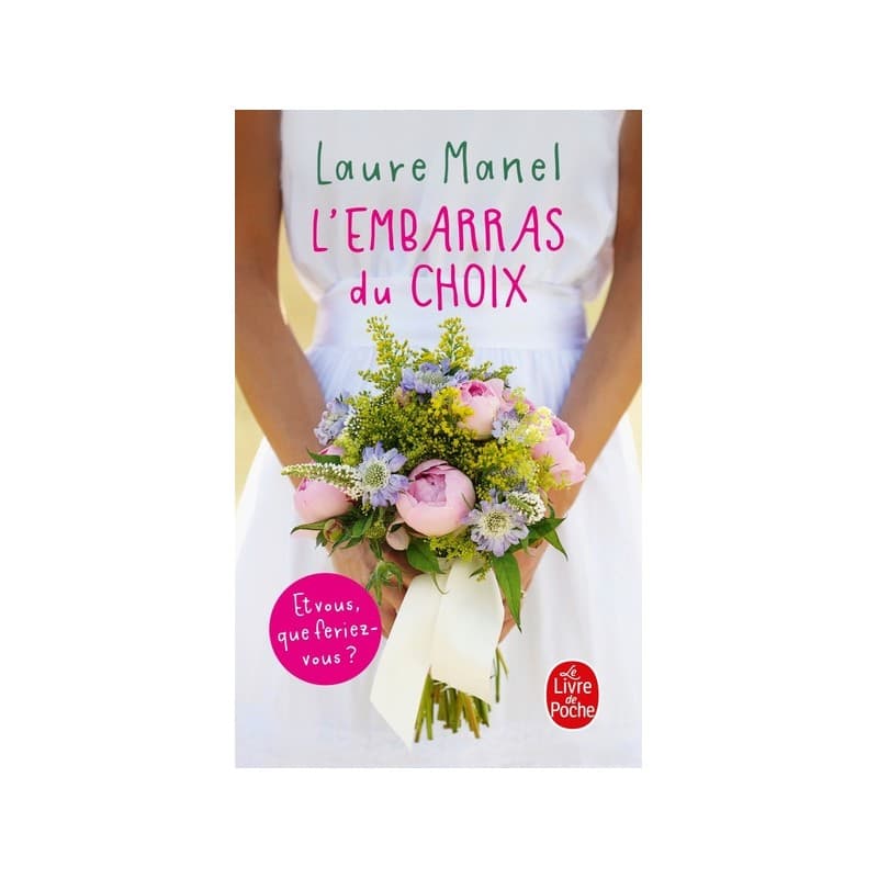 L'embarras du choix