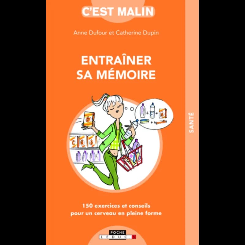Entraîner sa mémoire c'est malin