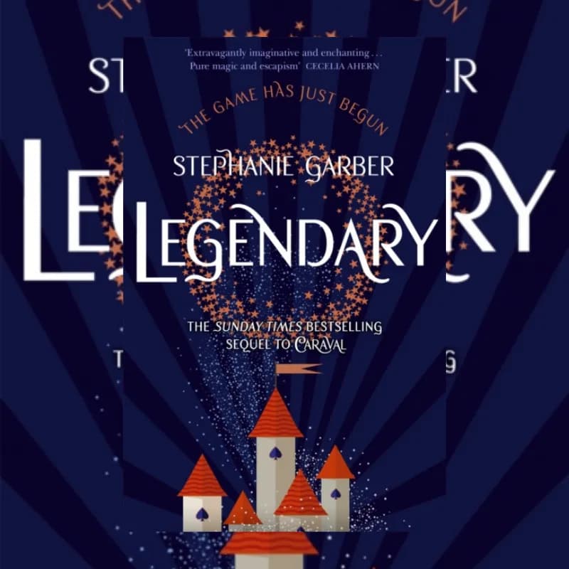 Legendary : Caraval Series Book 2
