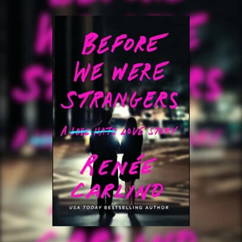 Before We Were Strangers