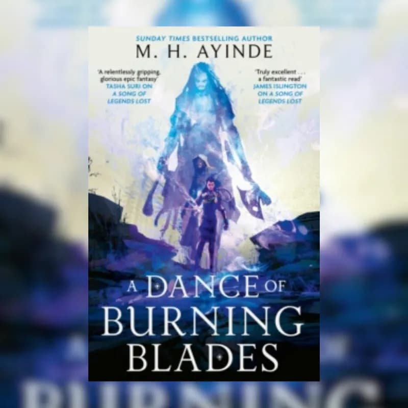 A Dance of Burning Blades