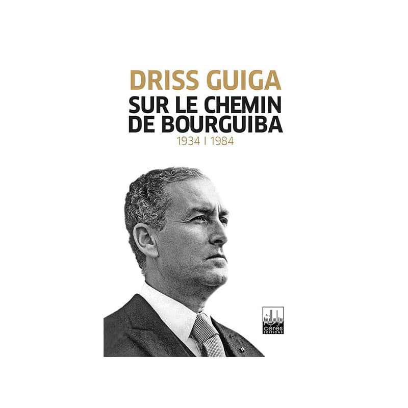 Sur le chemin de Bourguiba