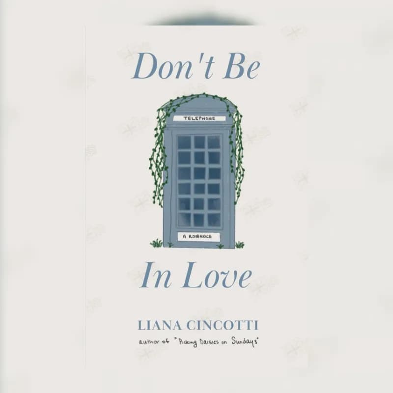 Don't Be In Love