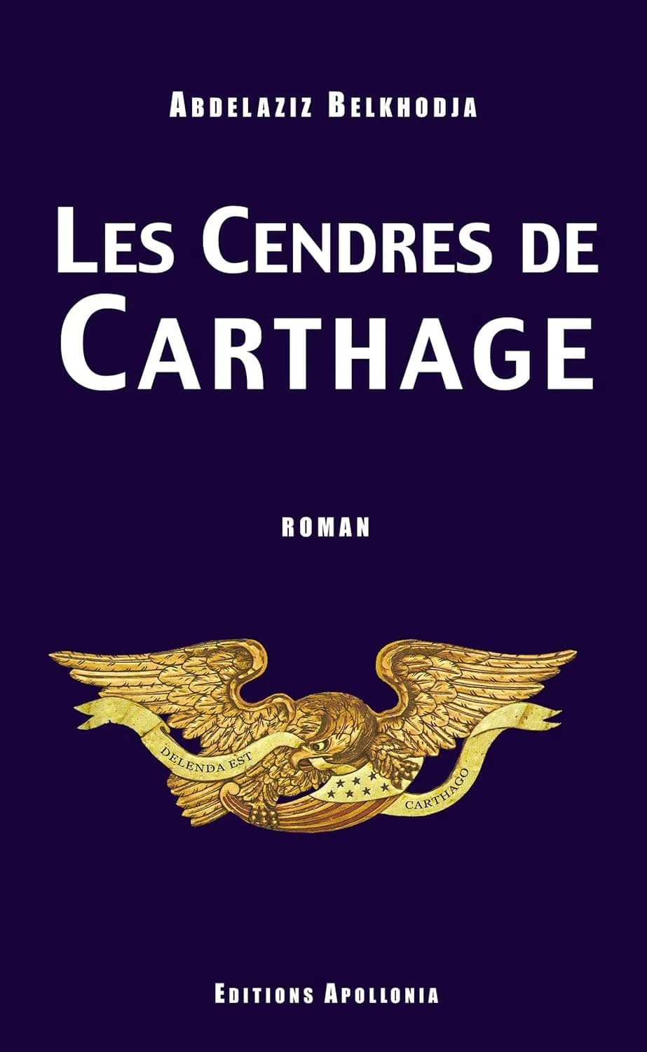 LES CENDRES DE CARTHAGE