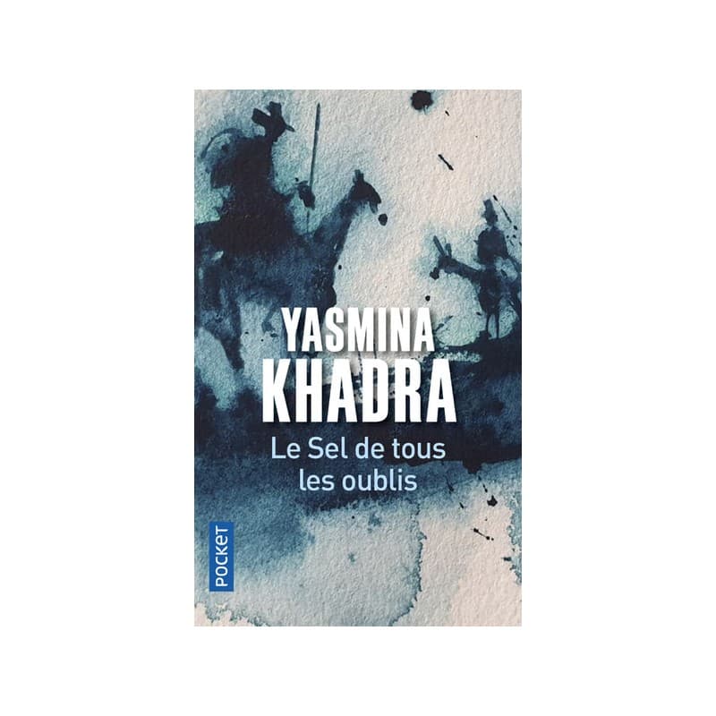 Le Sel De Tous Les Oublis