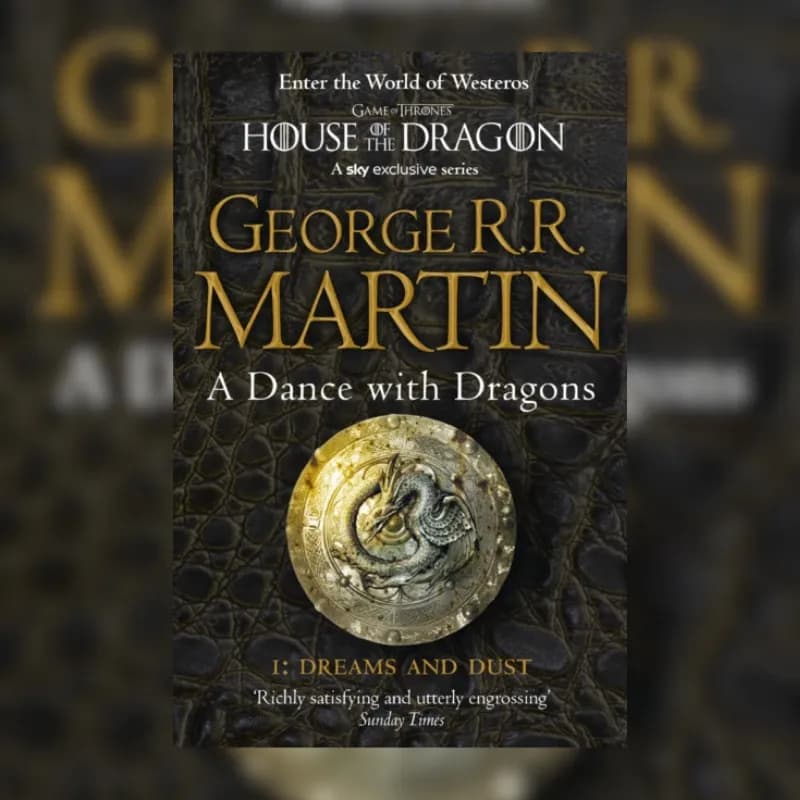 A Dance With Dragons: Part 1 Dreams and Dust : Book 5