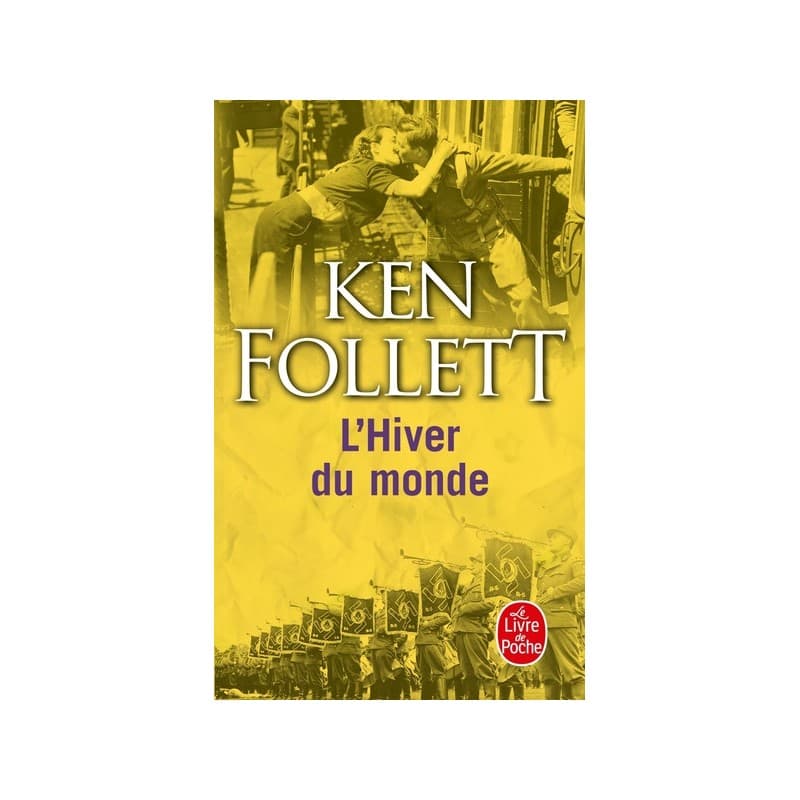L'Hiver du monde (Le Siècle, Tome 2)