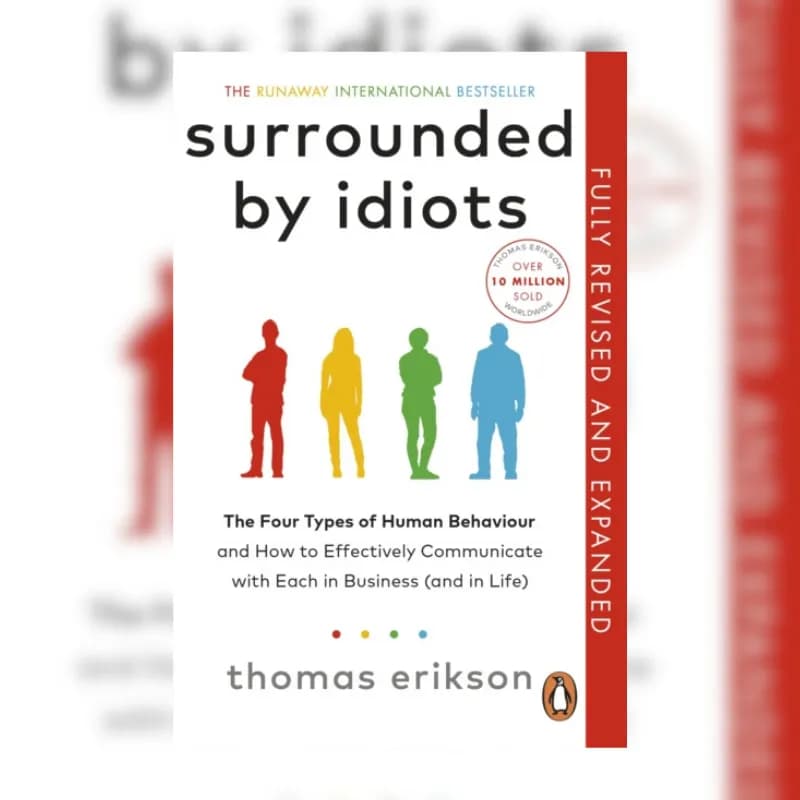 Surrounded by Idiots