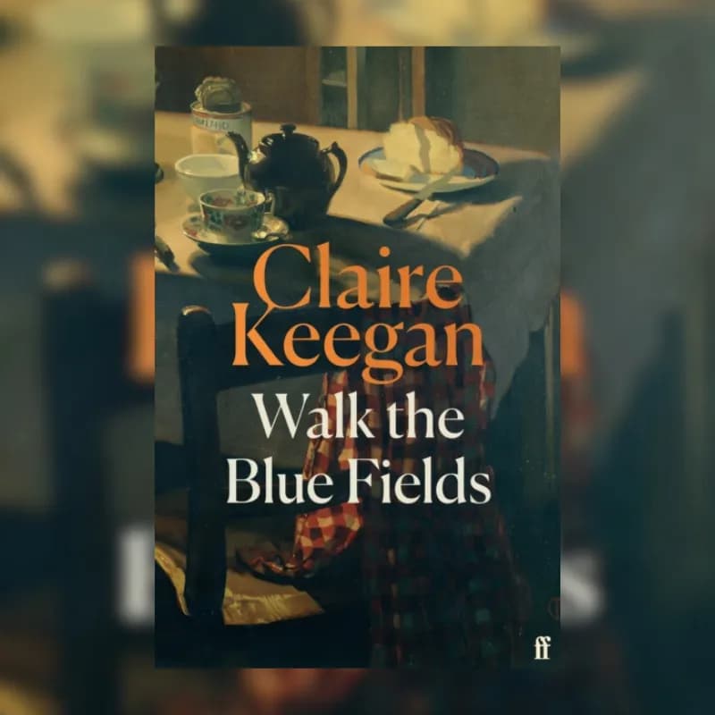 Walk the Blue Fields