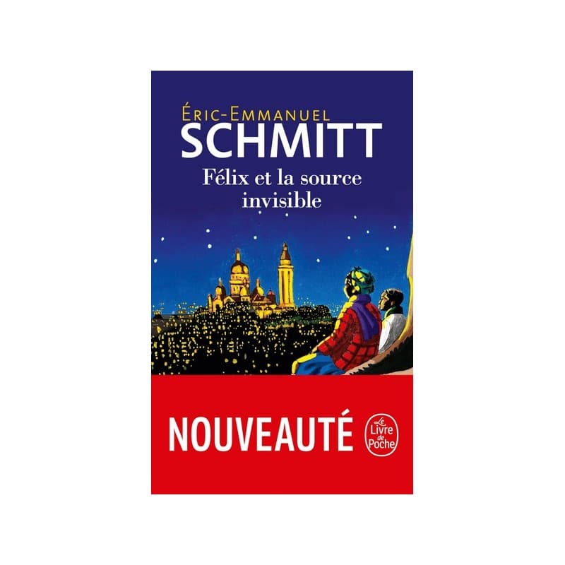 Félix et la source invisible