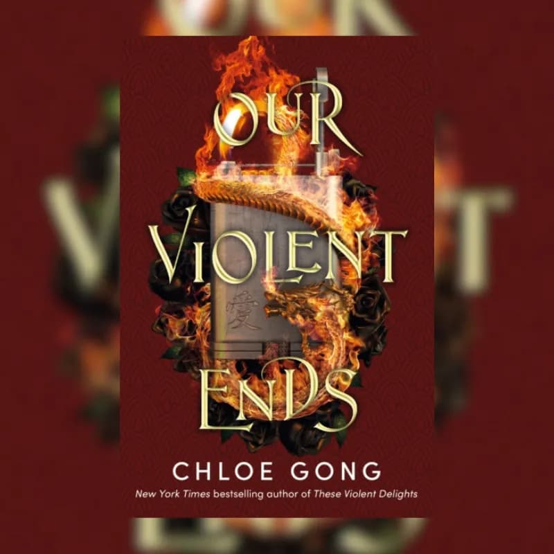 Our Violent Ends
