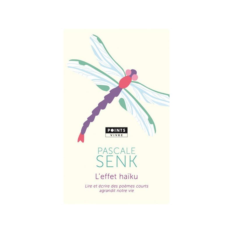 L'effet haïku - Lire et écrire des poèmes courts