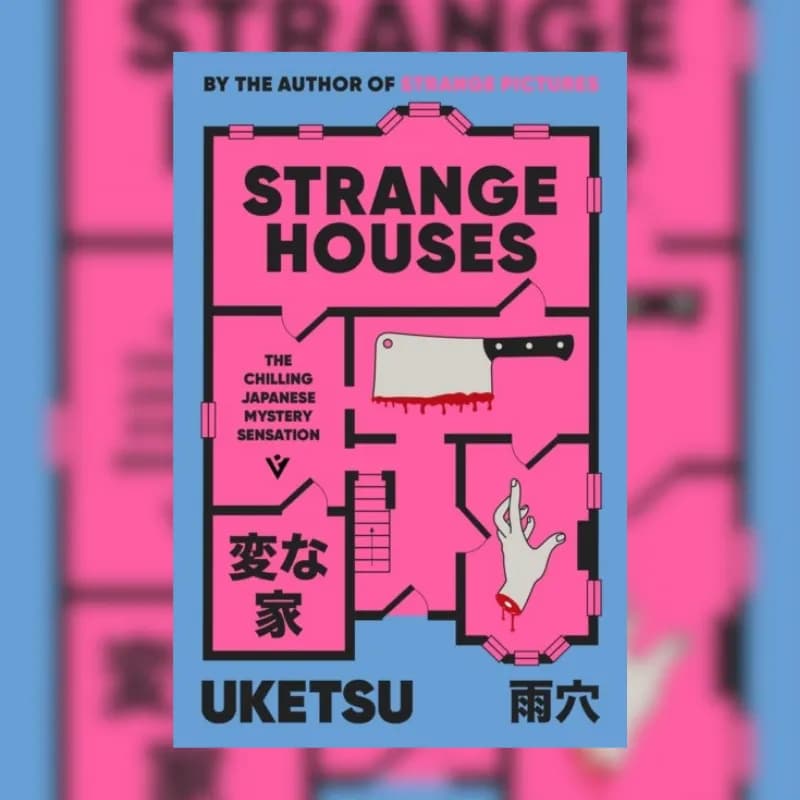 STRANGE HOUSES