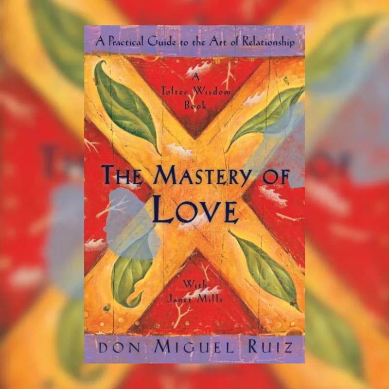 The Mastery of Love