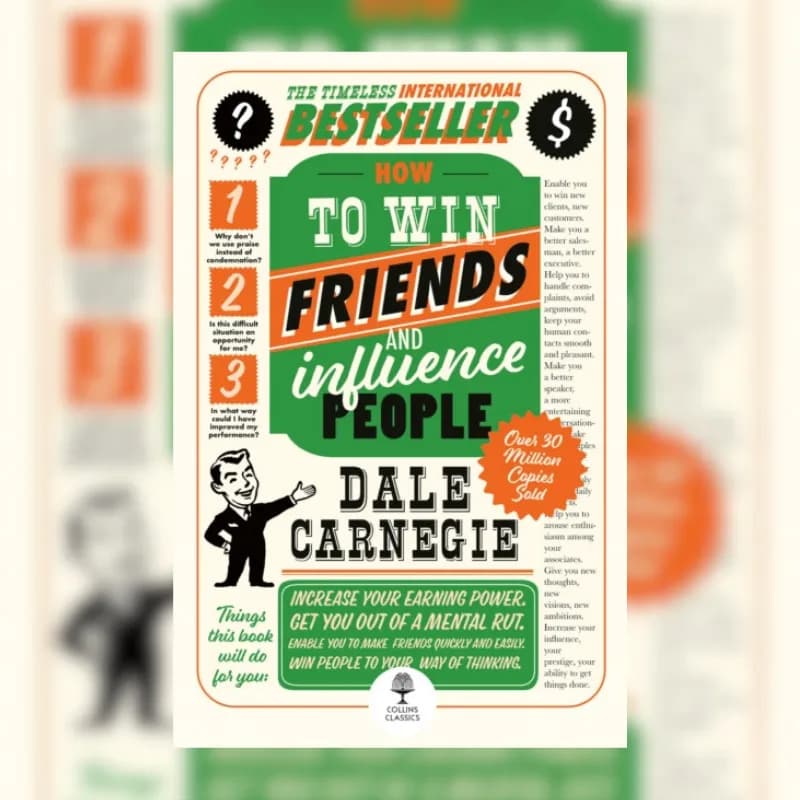 How to Win Friends and Influence People