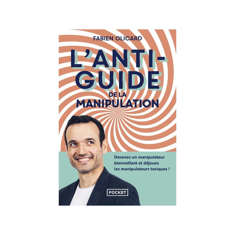 L'Antiguide De La Manipulation
