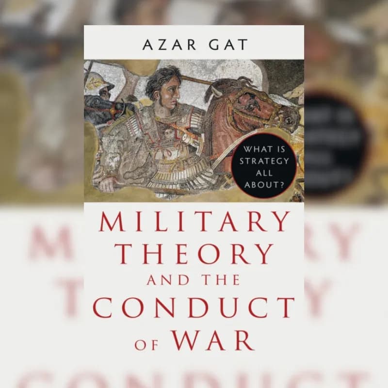 Military Theory and the Conduct of War