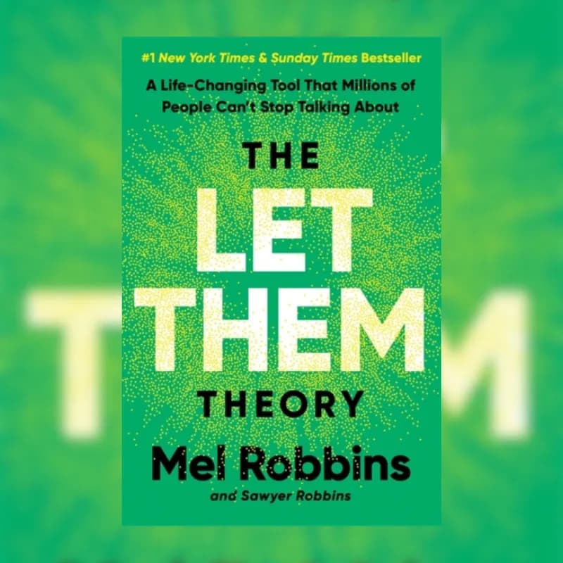 The Let Them Theory
