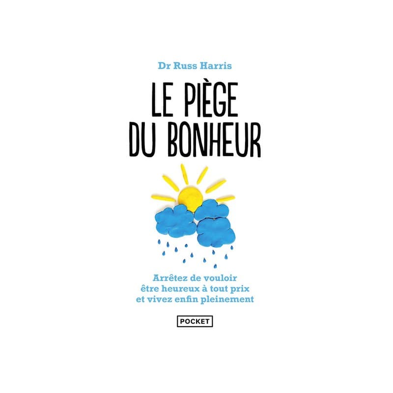 Le Piège Du Bonheur