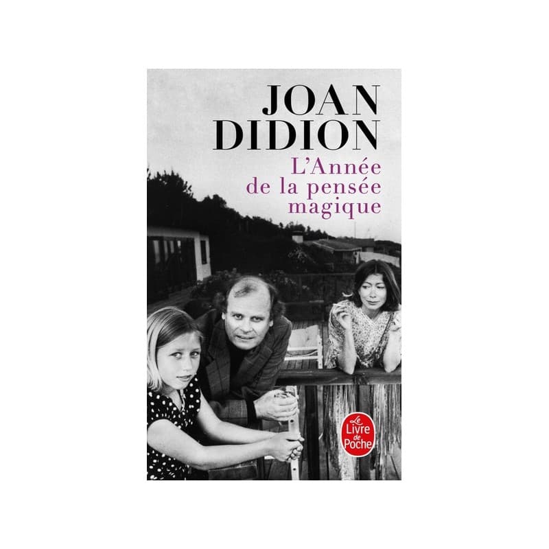 L'année de la pensée magique