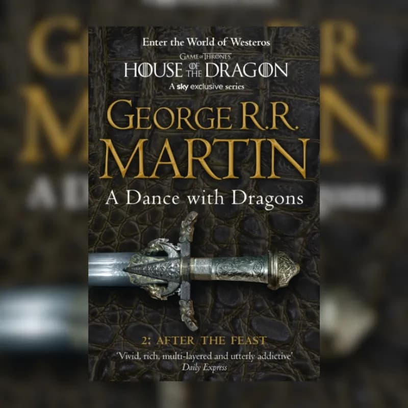 DANCE WITH DRAGONS AFTER THE FEAST