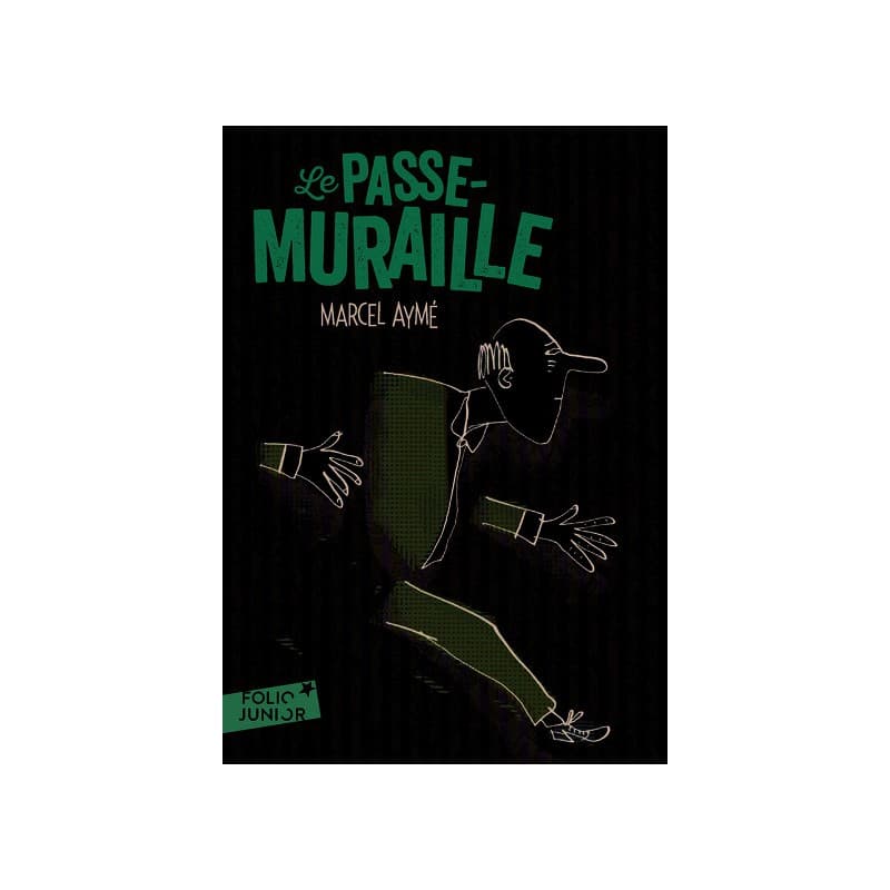 Le Passe-Muraille et autres nouvelles
