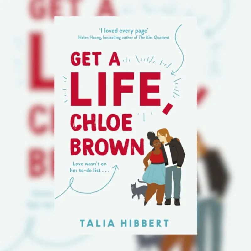 Get A Life, Chloe Brown