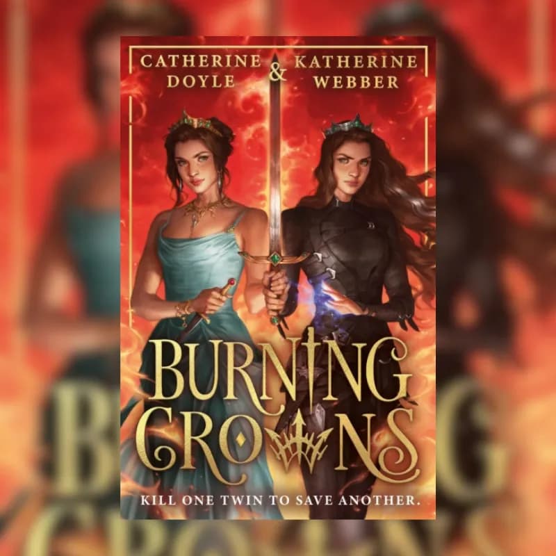Burning Crowns