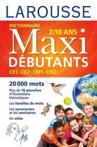 Larousse dictionnaire maxi débutants francais