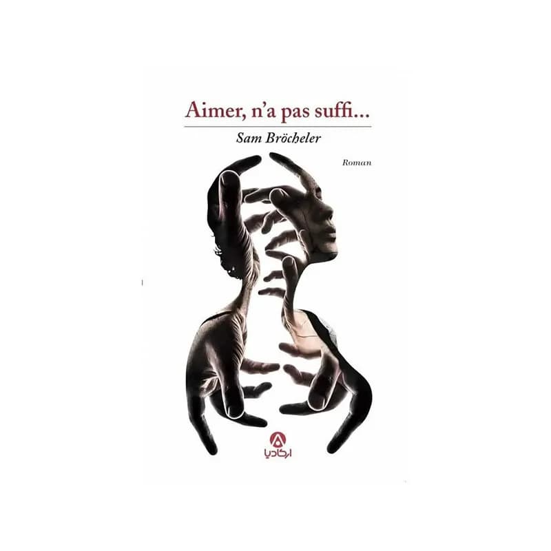 Aimer, n'a pas suffi...
